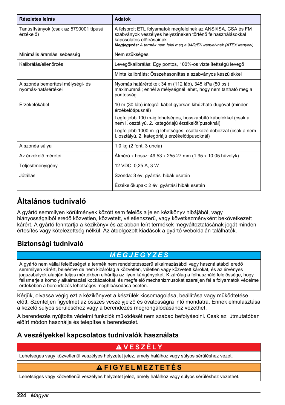 Általános tudnivaló, Biztonsági tudnivaló, A veszélyekkel kapcsolatos tudnivalók használata | Hach-Lange LDO Sensor User Manual | Page 224 / 394