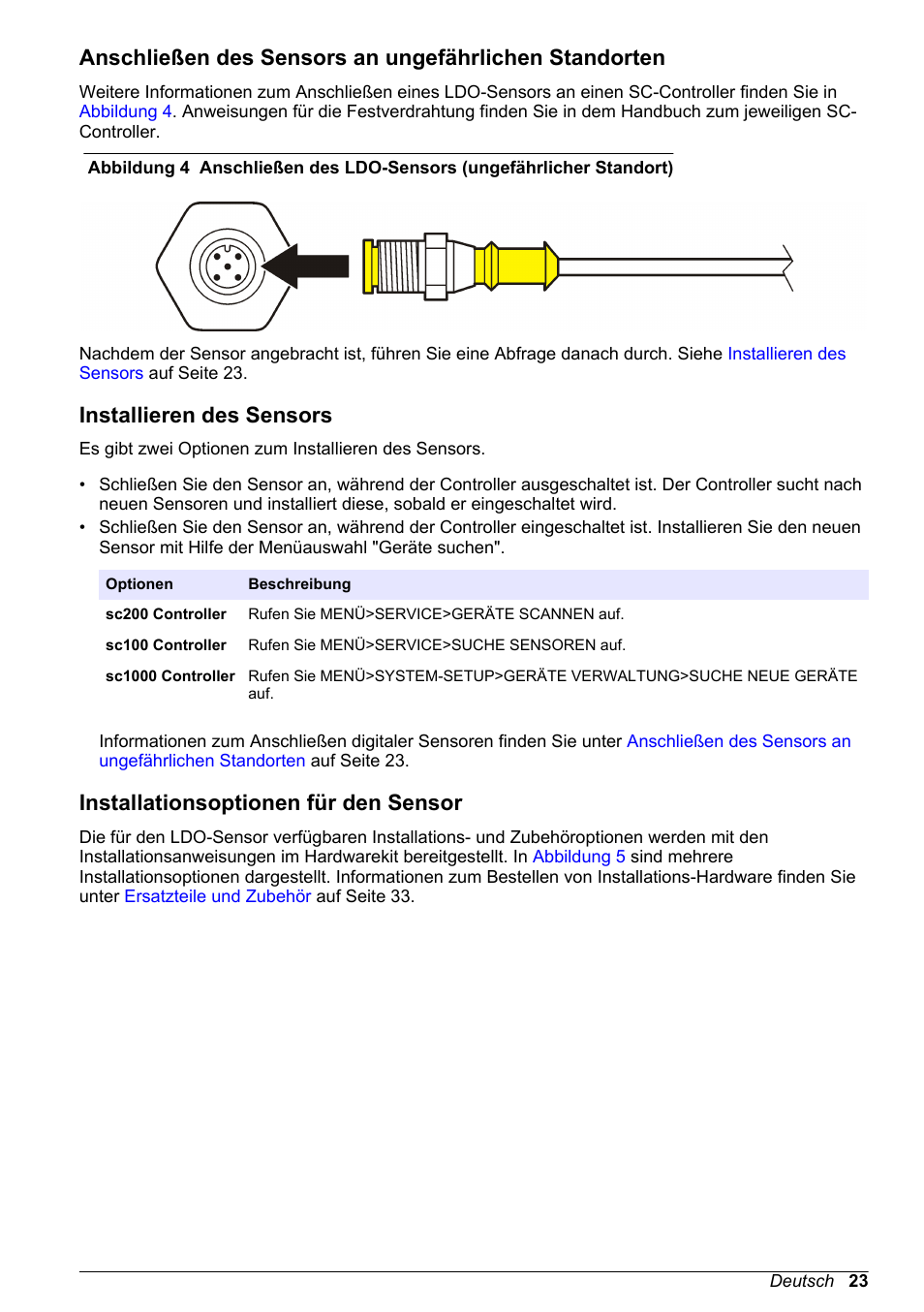 Installieren des sensors, Installationsoptionen für den sensor | Hach-Lange LDO Sensor User Manual | Page 23 / 394