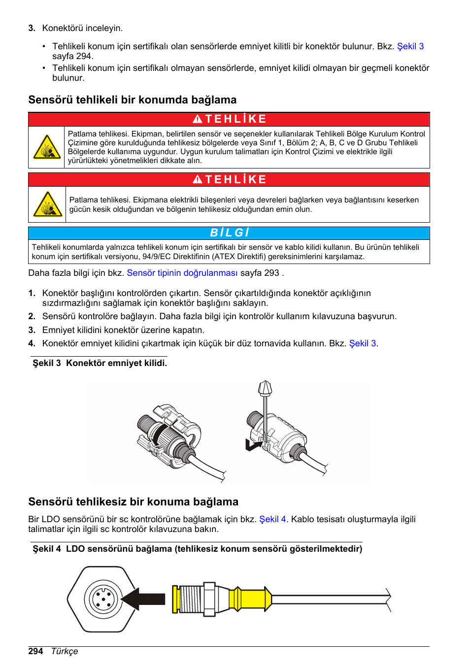 Sensörü tehlikeli bir konumda bağlama, Sensörü tehlikesiz bir konuma bağlama | Hach-Lange LDO Sensor User Manual | Page 294 / 394