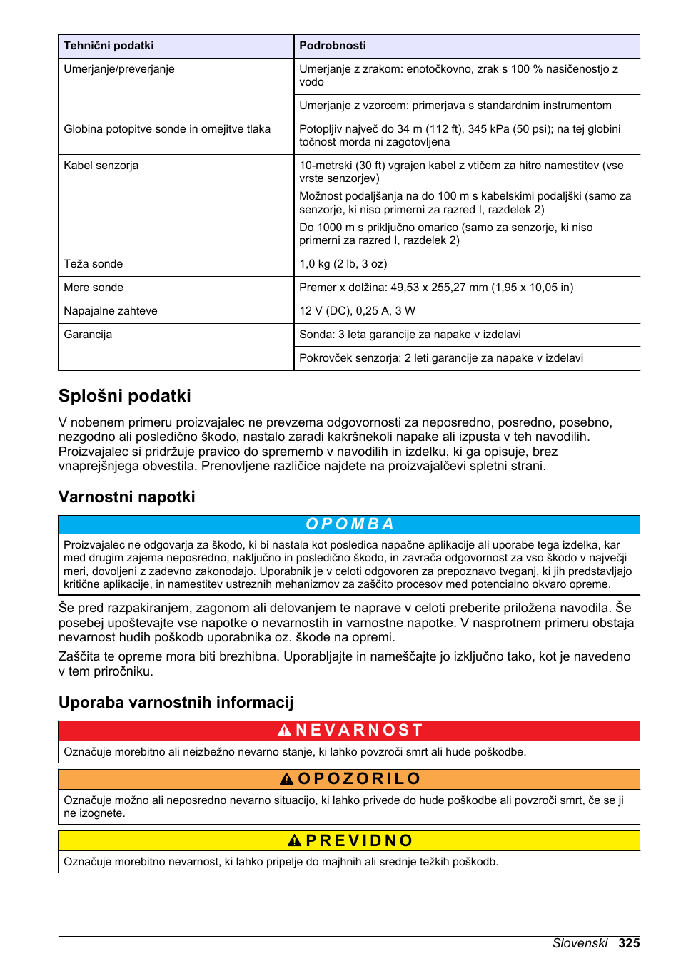 Splošni podatki, Varnostni napotki, Uporaba varnostnih informacij | Na strani 325 | Hach-Lange LDO Sensor User Manual | Page 325 / 394