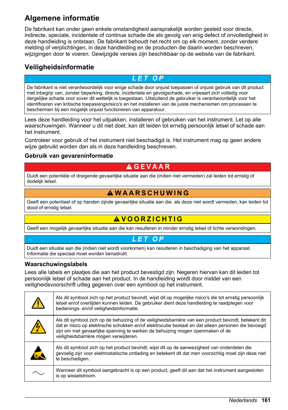 Algemene informatie, Veiligheidsinformatie, Gebruik van gevareninformatie | Waarschuwingslabels | Hach-Lange POLYMETRON 9586 User Manual | Page 161 / 252