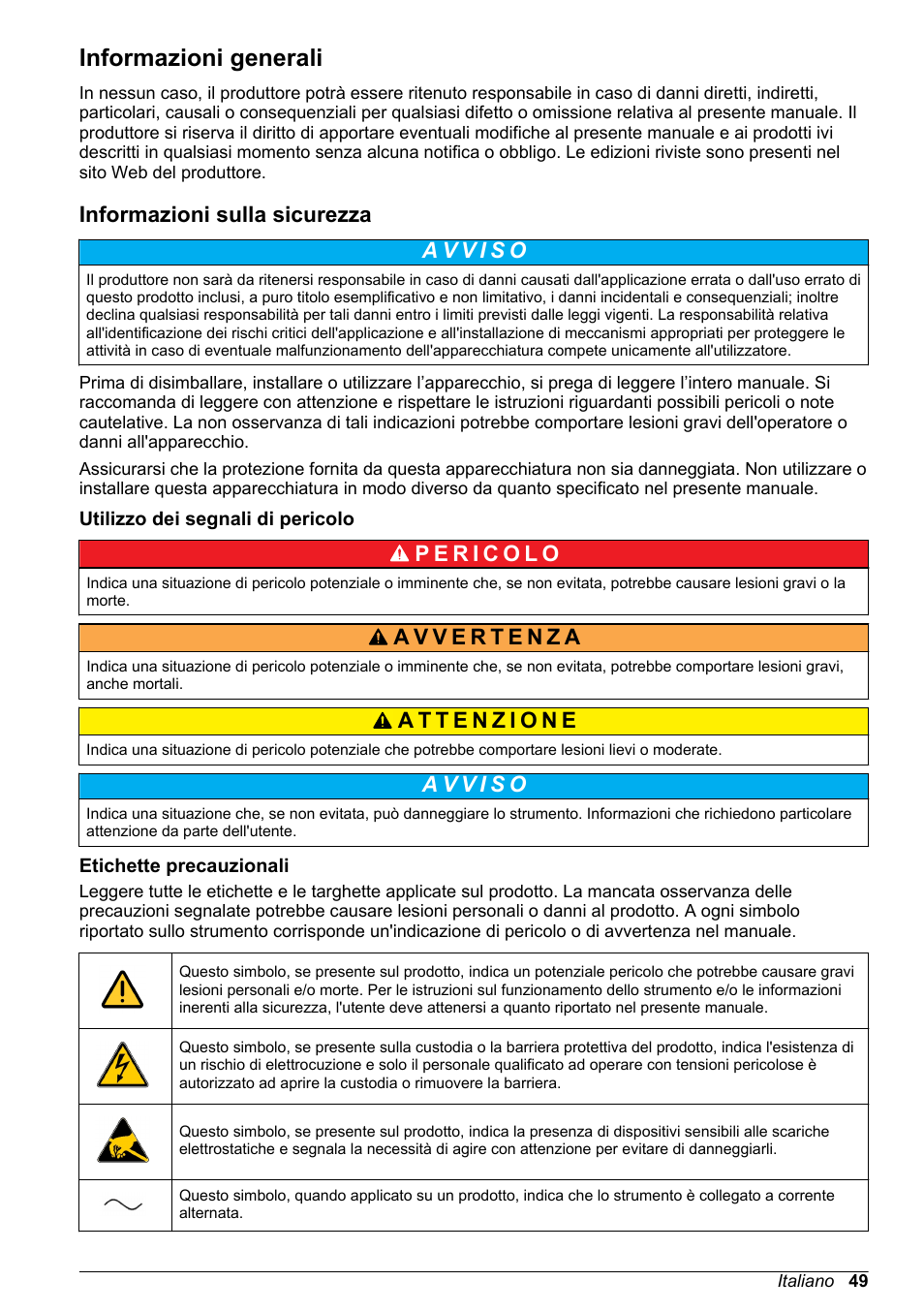 Informazioni generali, Informazioni sulla sicurezza, Utilizzo dei segnali di pericolo | Etichette precauzionali | Hach-Lange POLYMETRON 9586 User Manual | Page 49 / 252