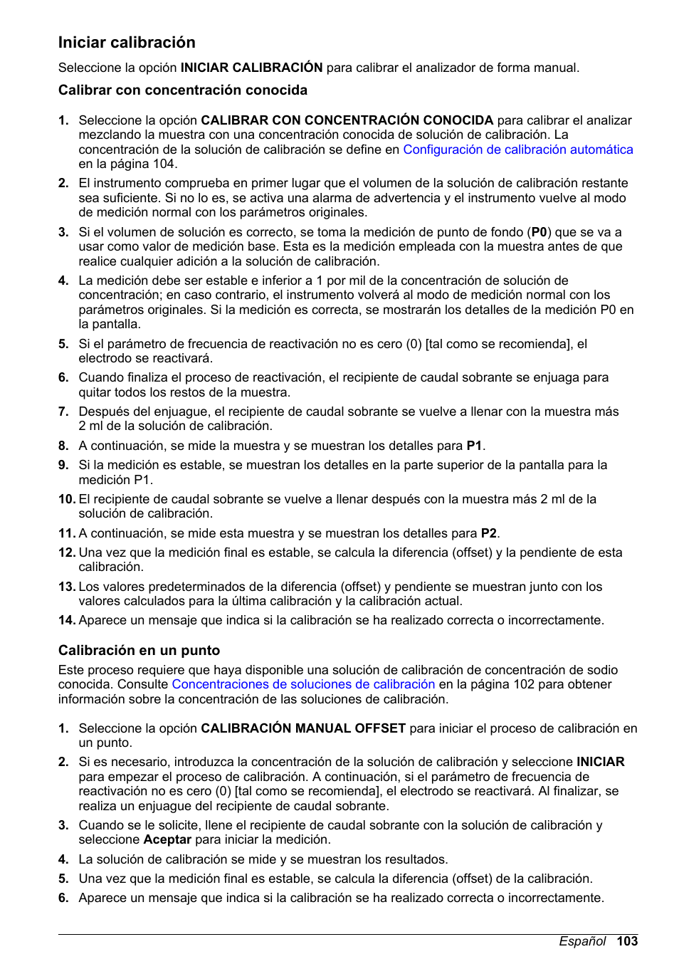 Iniciar calibración, Calibrar con concentración conocida, Calibración en un punto | Calibración en, Un punto | Hach-Lange POLYMETRON 9245 Basic User Manual User Manual | Page 103 / 110