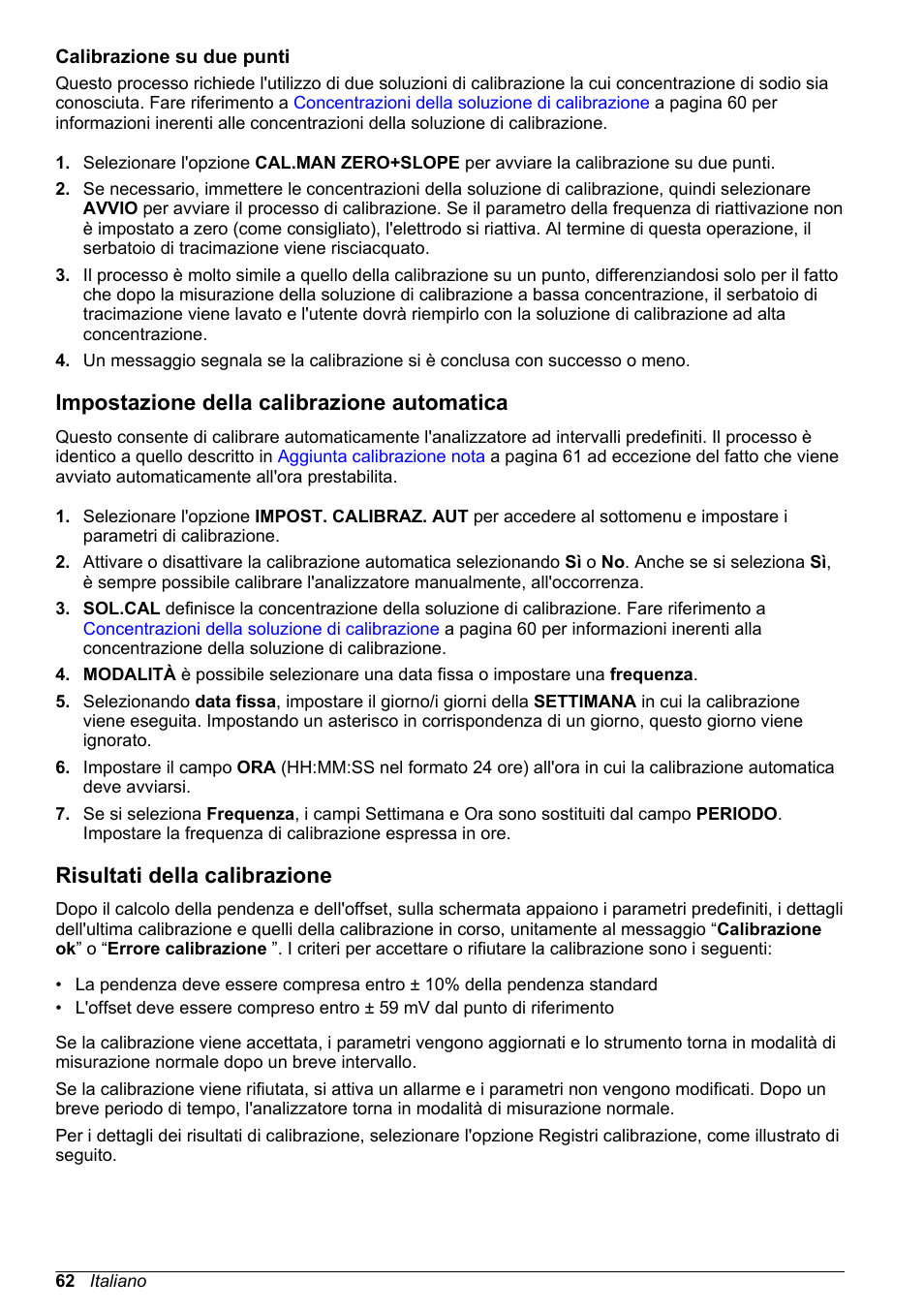 Calibrazione su due punti, Impostazione della calibrazione automatica, Risultati della calibrazione | Impostazione della, Calibrazione automatica, 61 o, Deve essere immesso nel sistema (vedere | Hach-Lange POLYMETRON 9245 Basic User Manual User Manual | Page 62 / 110