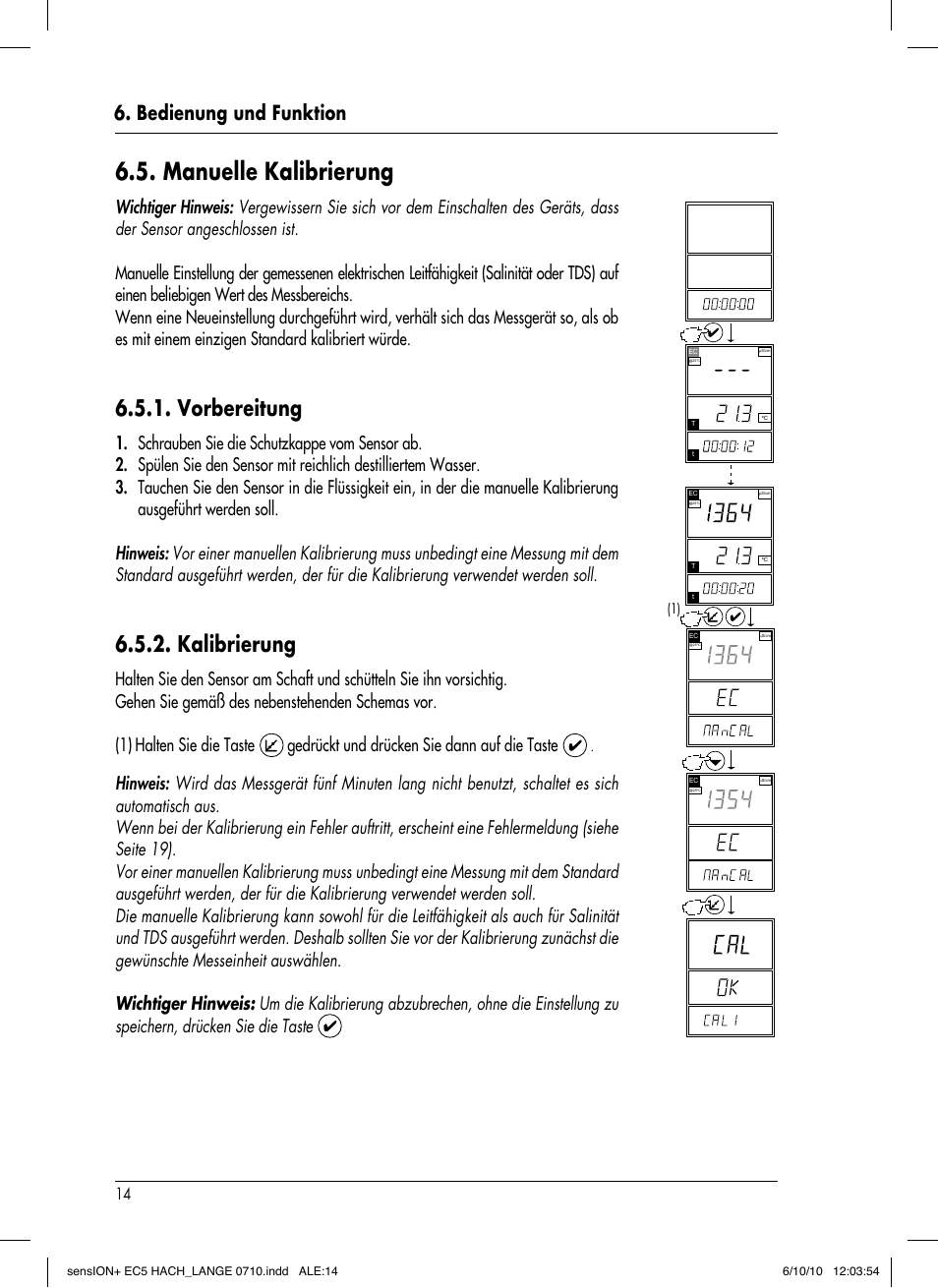 Manuelle kalibrierung, Vorbereitung, Kalibrierung | Bedienung und funktion, Halten sie die taste, Gedrückt und drücken sie dann auf die taste | Hach-Lange SENSION+ EC5 User Manual | Page 40 / 74