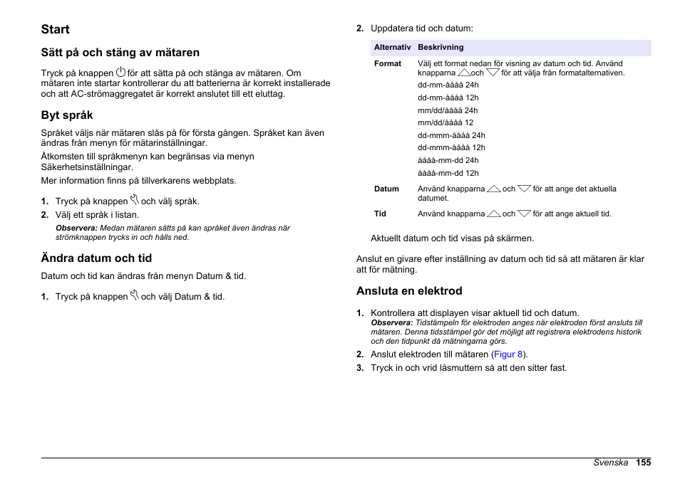 Start, Sätt på och stäng av mätaren, Byt språk | Ändra datum och tid, Ansluta en elektrod | Hach-Lange HQ30D Basic User Manual User Manual | Page 155 / 354