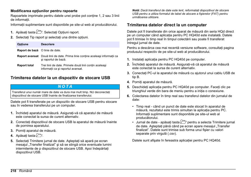 Modificarea opţiunilor pentru rapoarte, Trimiterea datelor la un dispozitiv de stocare usb, Trimiterea datelor direct la un computer | Hach-Lange HQ30D Basic User Manual User Manual | Page 218 / 354