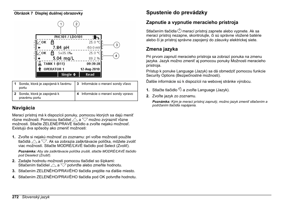 Navigácia, Spustenie do prevádzky, Zapnutie a vypnutie meracieho prístroja | Zmena jazyka, Sondy, Obrázok 7 | Hach-Lange HQ30D Basic User Manual User Manual | Page 272 / 354