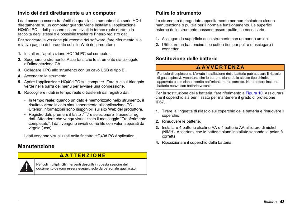 Invio dei dati direttamente a un computer, Manutenzione, Pulire lo strumento | Sostituzione delle batterie | Hach-Lange HQ30D Basic User Manual User Manual | Page 43 / 354