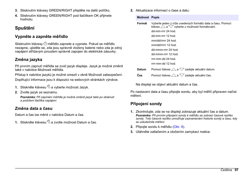 Spuštění, Vypněte a zapněte měřidlo, Změna jazyka | Změna data a času, Připojení sondy, Na straně 97 | Hach-Lange HQ30D Basic User Manual User Manual | Page 97 / 354