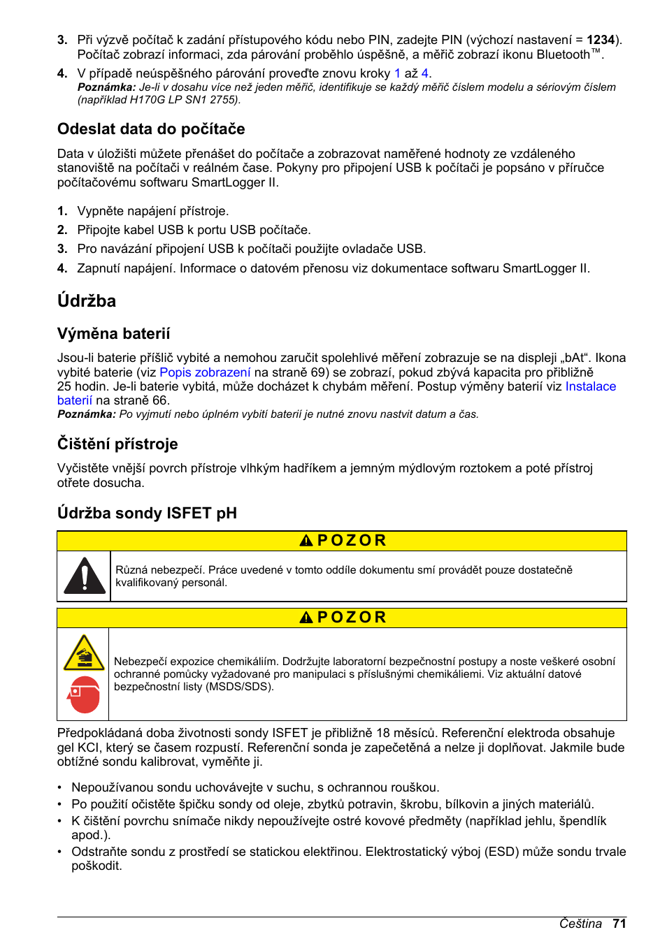 Odeslat data do počítače, Údržba, Výměna baterií | Čištění přístroje, Údržba sondy isfet ph, Na straně 71 | Hach-Lange H-Series Meters Basic User Manual User Manual | Page 71 / 136