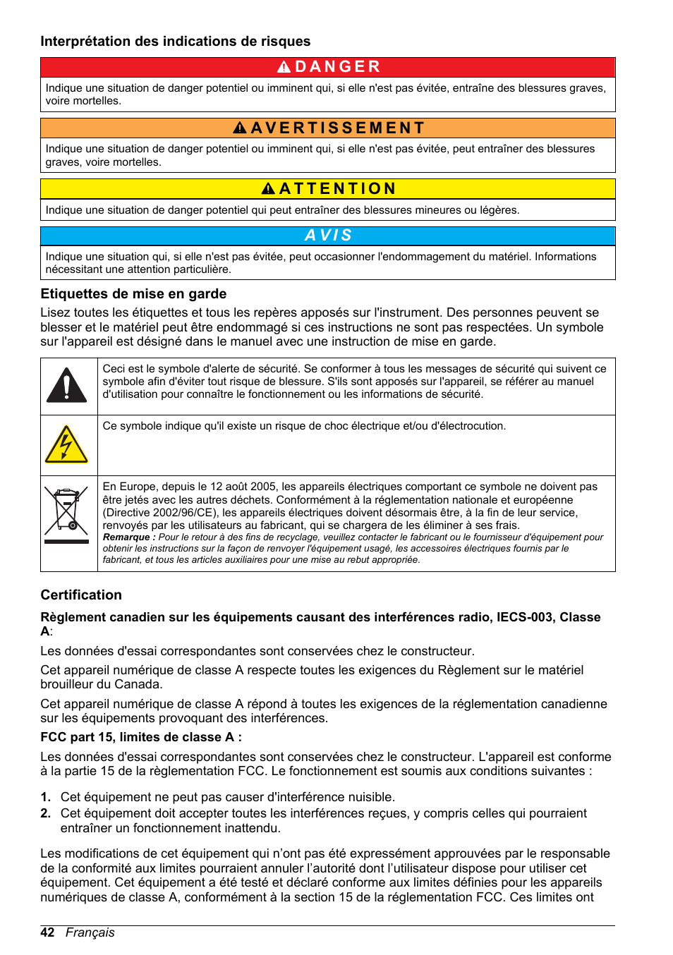 Interprétation des indications de risques, Etiquettes de mise en garde, Certification | A v i s | Hach-Lange H170 User Manual User Manual | Page 42 / 134