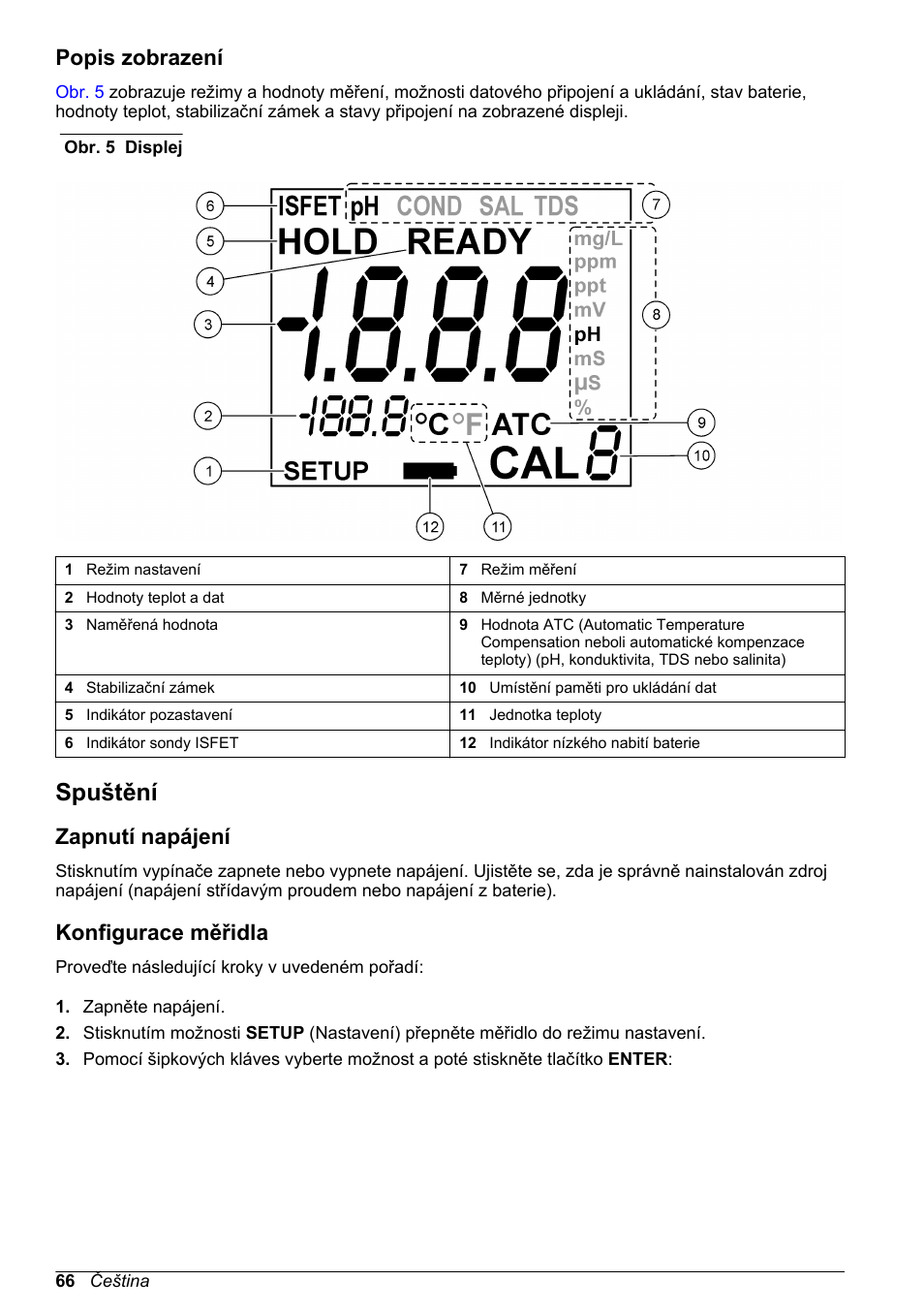 Popis zobrazení, Spuštění, Zapnutí napájení | Konfigurace měřidla, Na straně 66 | Hach-Lange H170 User Manual User Manual | Page 66 / 134