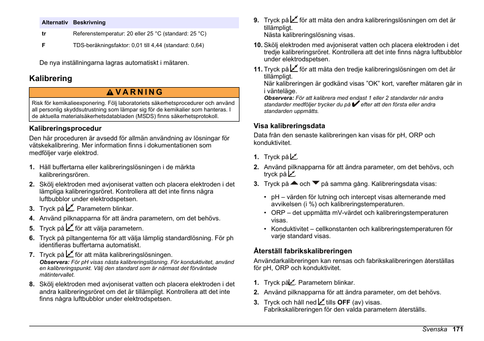 Kalibrering, Kalibreringsprocedur, Visa kalibreringsdata | Återställ fabrikskalibreringen | Hach-Lange SENSION+, Portable Meter, LPG2500 User Manual | Page 171 / 388