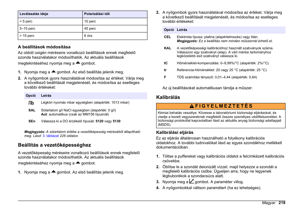 A beállítások módosítása, Beállítás a vezetőképességhez, Kalibrálás | Kalibrálási eljárás | Hach-Lange SENSION+, Portable Meter, LPG2500 User Manual | Page 219 / 388