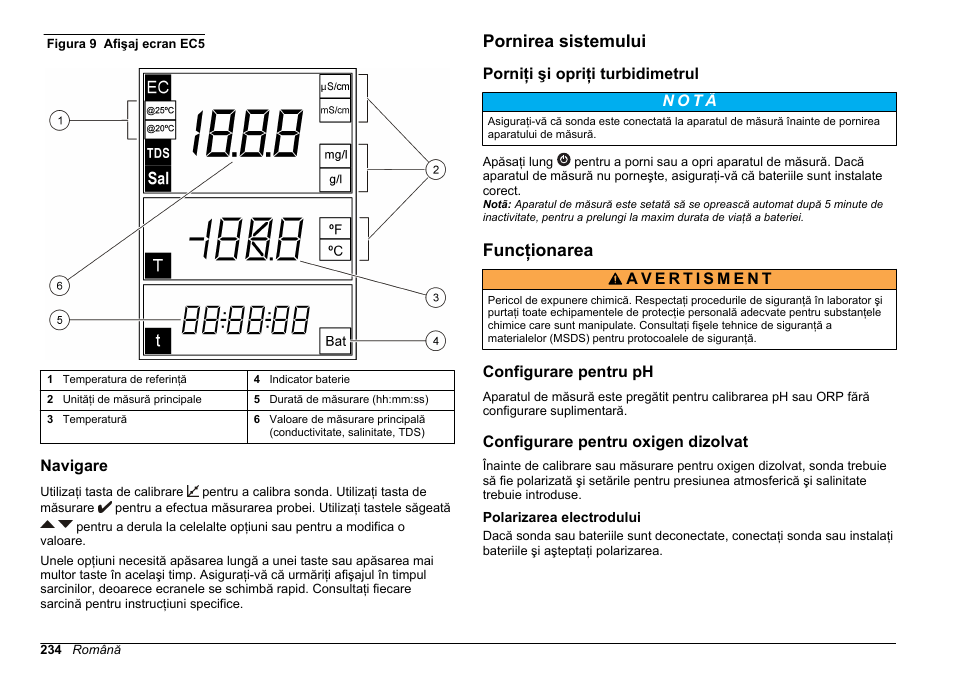Navigare, Pornirea sistemului, Porniţi şi opriţi turbidimetrul | Funcţionarea, Configurare pentru ph, Configurare pentru oxigen dizolvat, Polarizarea electrodului | Hach-Lange SENSION+, Portable Meter, LPG2500 User Manual | Page 234 / 388