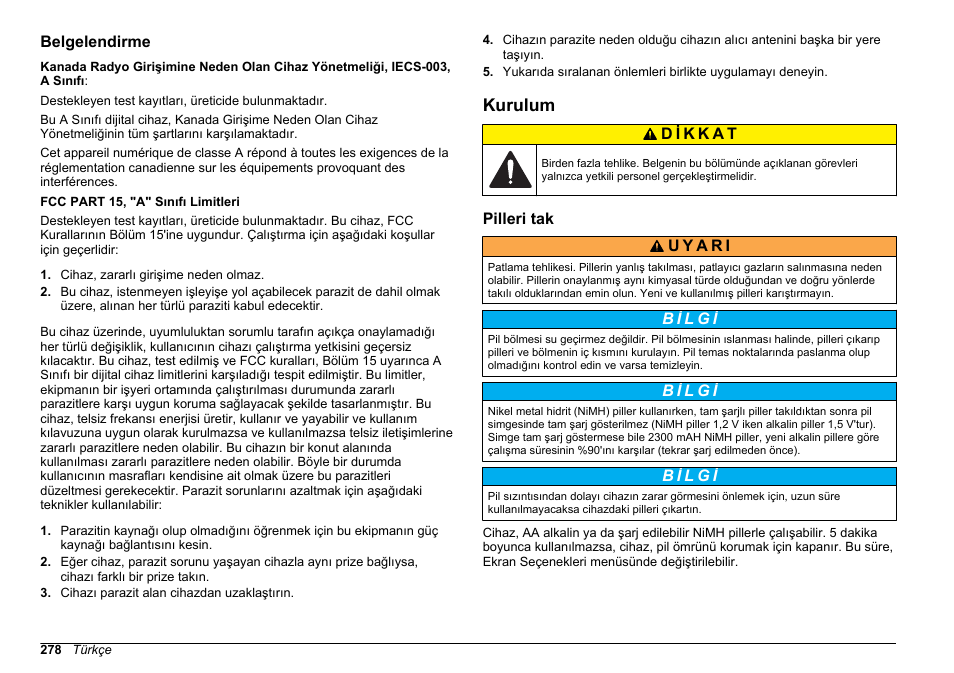 Belgelendirme, Kurulum, Pilleri tak | Hach-Lange SENSION+, Portable Meter, LPG2500 User Manual | Page 278 / 388