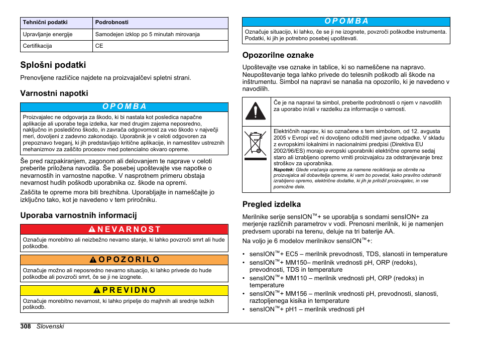 Splošni podatki, Varnostni napotki, Uporaba varnostnih informacij | Opozorilne oznake, Pregled izdelka, Na strani 308 | Hach-Lange SENSION+, Portable Meter, LPG2500 User Manual | Page 308 / 388