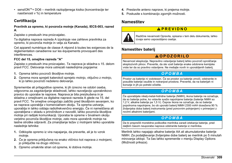 Certifikacija, Namestitev, Namestitev baterij | Na strani 309 | Hach-Lange SENSION+, Portable Meter, LPG2500 User Manual | Page 309 / 388