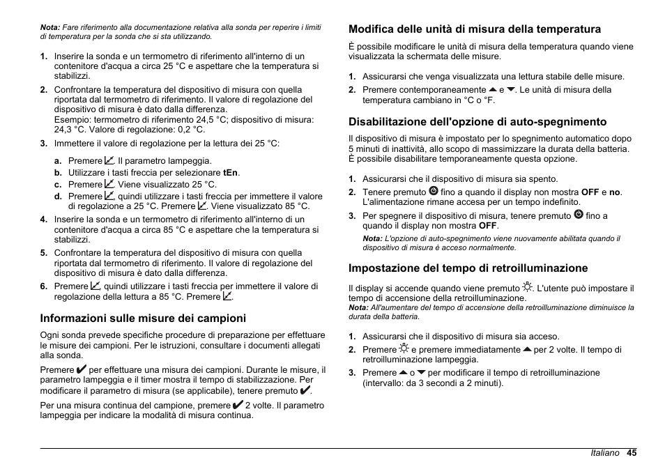 Informazioni sulle misure dei campioni, Modifica delle unità di misura della temperatura, Disabilitazione dell'opzione di auto-spegnimento | Impostazione del tempo di retroilluminazione | Hach-Lange SENSION+, Portable Meter, LPG2500 User Manual | Page 45 / 388