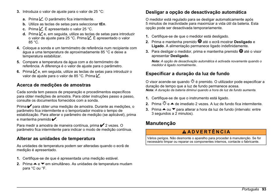 Acerca de medições de amostras, Alterar as unidades de temperatura, Desligar a opção de desactivação automática | Especificar a duração da luz de fundo, Manutenção | Hach-Lange SENSION+, Portable Meter, LPG2500 User Manual | Page 93 / 388