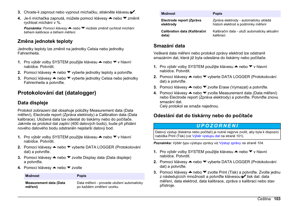 Změna jednotek teploty, Protokolování dat (datalogger), Data displeje | Smazání data, Odeslání dat do tiskárny nebo do počítače | Hach-Lange SENSION+ EC71 User Manual | Page 103 / 362