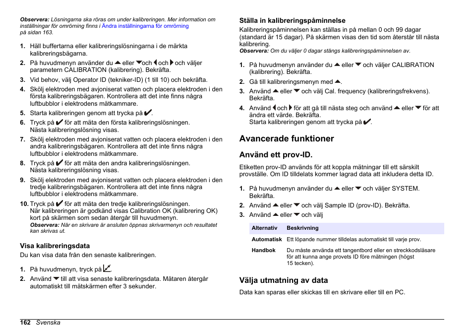 Visa kalibreringsdata, Ställa in kalibreringspåminnelse, Avancerade funktioner | Använd ett prov-id, Välja utmatning av data | Hach-Lange SENSION+ EC71 User Manual | Page 162 / 362