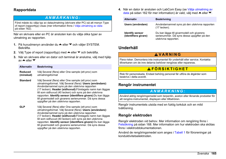 Rapportdata, Underhåll, Rengör instrumentet | Rengör elektroden, På sidan 165 | Hach-Lange SENSION+ EC71 User Manual | Page 165 / 362