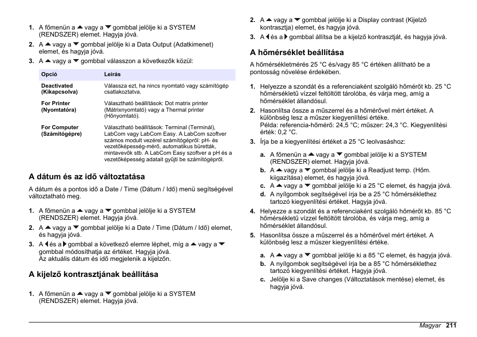A dátum és az idő változtatása, A kijelző kontrasztjának beállítása, A hőmérséklet beállítása | Hach-Lange SENSION+ EC71 User Manual | Page 211 / 362