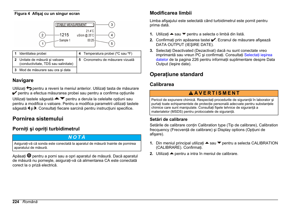 Navigare, Pornirea sistemului, Porniţi şi opriţi turbidimetrul | Modificarea limbii, Operaţiune standard, Calibrarea, Setări de calibrare | Hach-Lange SENSION+ EC71 User Manual | Page 224 / 362