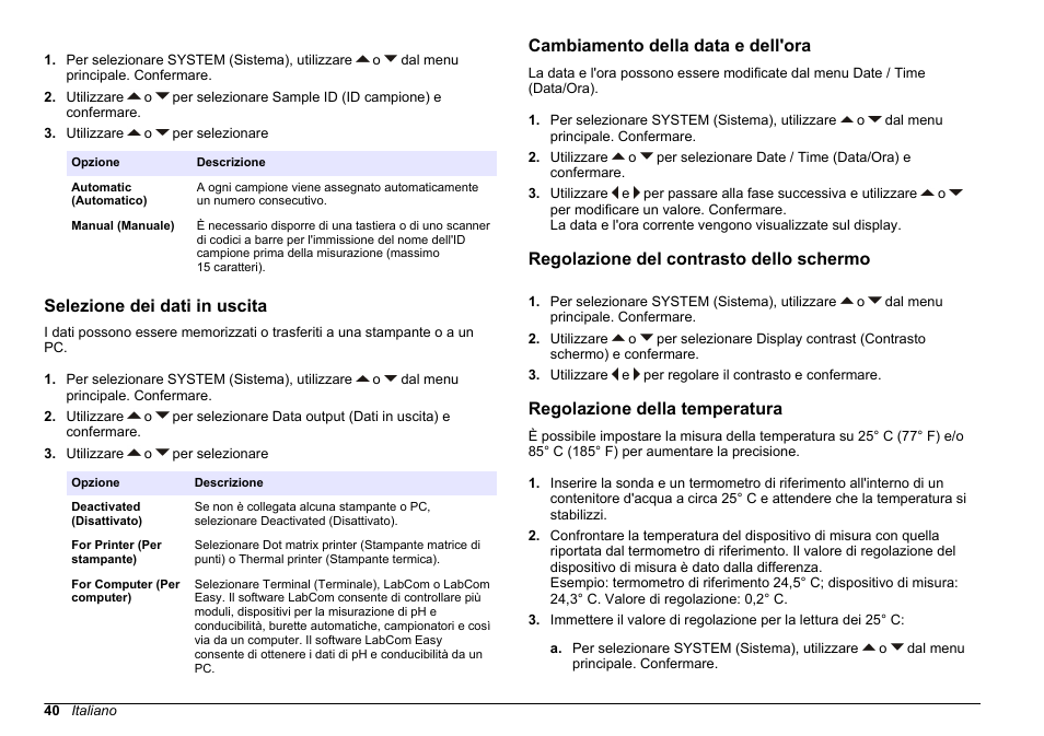 Selezione dei dati in uscita, Cambiamento della data e dell'ora, Regolazione del contrasto dello schermo | Regolazione della temperatura, Fare riferimento a | Hach-Lange SENSION+ EC71 User Manual | Page 40 / 362