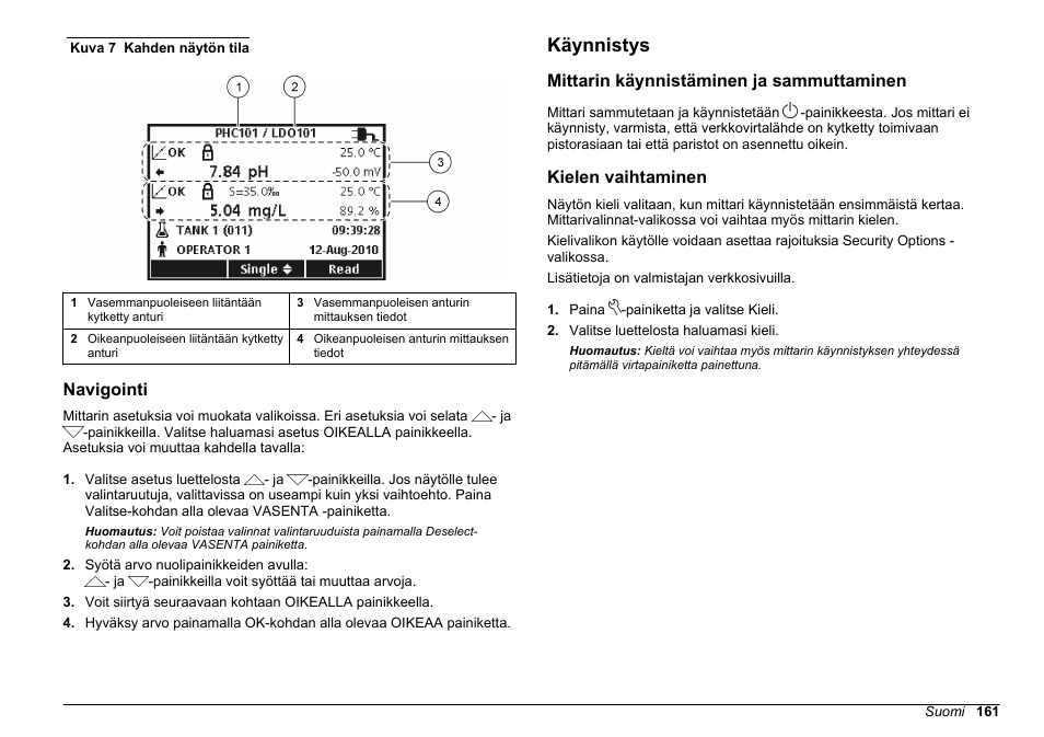 Navigointi, Käynnistys, Mittarin käynnistäminen ja sammuttaminen | Kielen vaihtaminen, Sivulla 161 | Hach-Lange HQ411D Basic User Manual User Manual | Page 161 / 324
