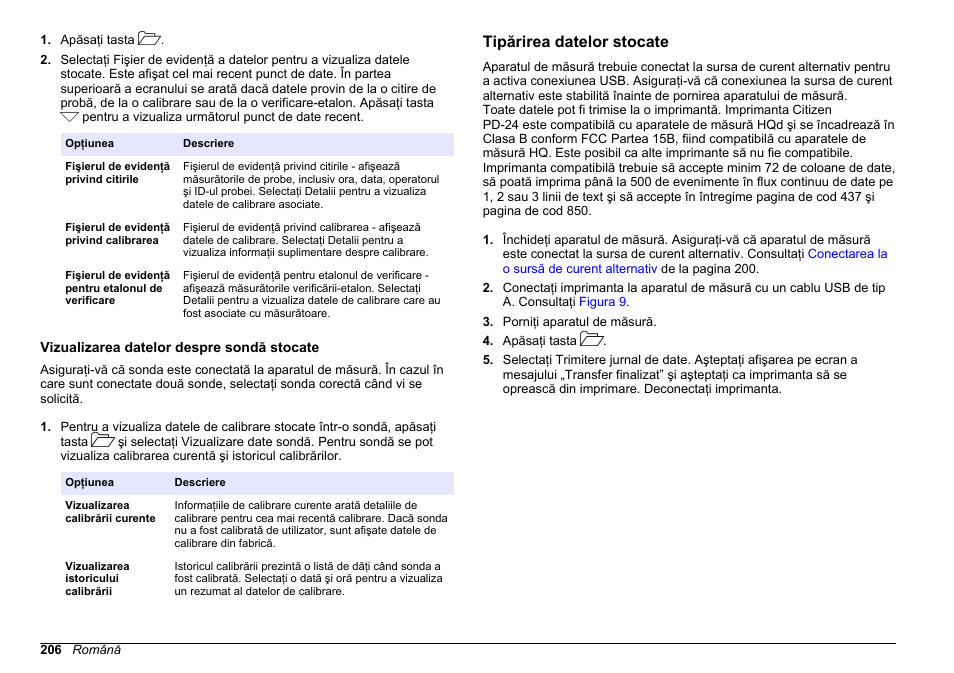 Vizualizarea datelor despre sondă stocate, Tipărirea datelor stocate | Hach-Lange HQ411D Basic User Manual User Manual | Page 206 / 324