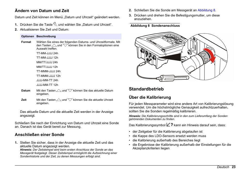 Ändern von datum und zeit, Anschließen einer sonde, Standardbetrieb | Über die kalibrierung, Auf seite 23 | Hach-Lange HQ411D Basic User Manual User Manual | Page 23 / 324