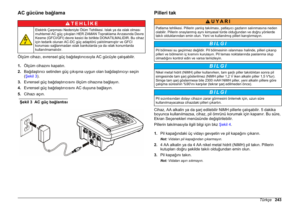 Ac gücüne bağlama, Pilleri tak | Hach-Lange HQ411D Basic User Manual User Manual | Page 243 / 324