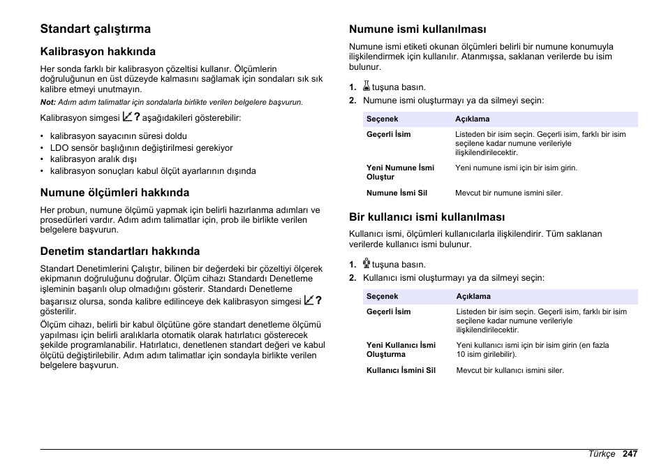 Standart çalıştırma, Kalibrasyon hakkında, Numune ölçümleri hakkında | Denetim standartları hakkında, Numune ismi kullanılması, Bir kullanıcı ismi kullanılması | Hach-Lange HQ411D Basic User Manual User Manual | Page 247 / 324