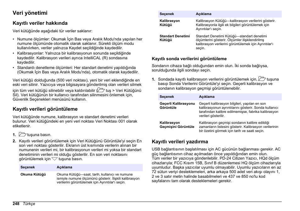 Veri yönetimi, Kayıtlı veriler hakkında, Kayıtlı verileri görüntüleme | Kayıtlı sonda verilerini görüntüleme, Kayıtlı verileri yazdırma | Hach-Lange HQ411D Basic User Manual User Manual | Page 248 / 324