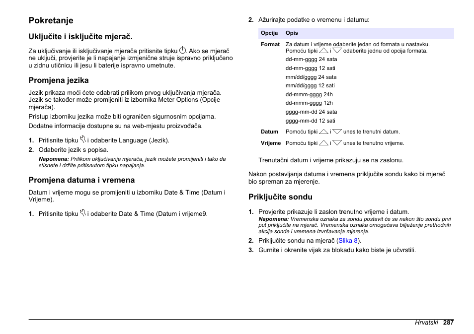 Pokretanje, Uključite i isključite mjerač, Promjena jezika | Promjena datuma i vremena, Priključite sondu | Hach-Lange HQ411D Basic User Manual User Manual | Page 287 / 324