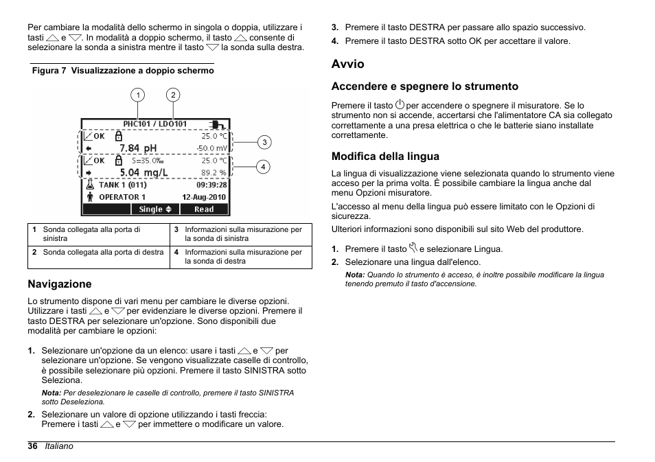 Navigazione, Avvio, Accendere e spegnere lo strumento | Modifica della lingua, Una sonda, Figura 7 | Hach-Lange HQ411D Basic User Manual User Manual | Page 36 / 324
