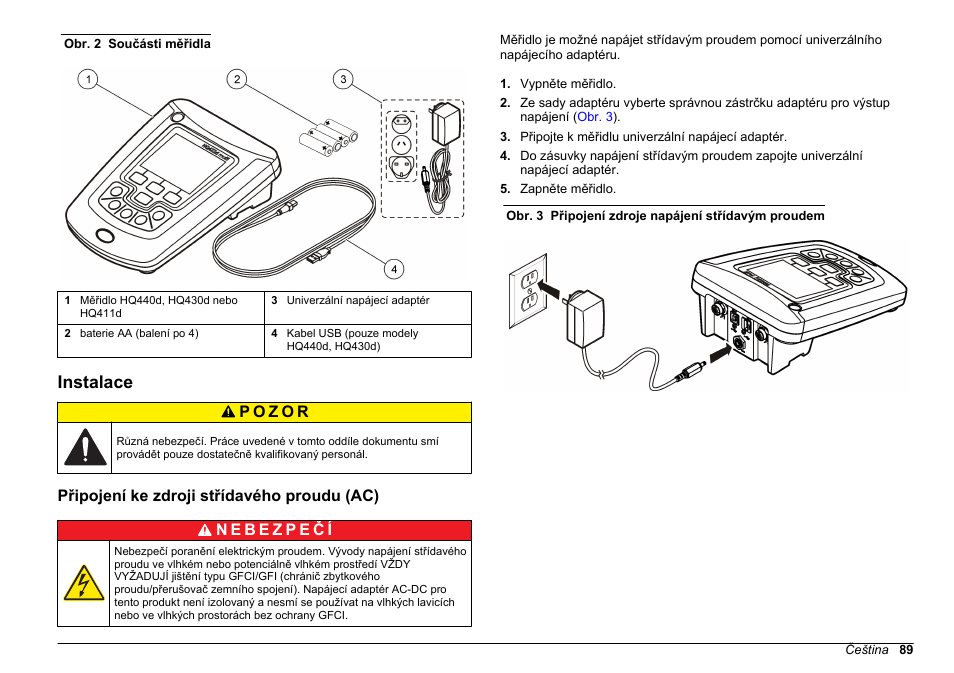 Instalace, Připojení ke zdroji střídavého proudu (ac) | Hach-Lange HQ411D Basic User Manual User Manual | Page 89 / 324