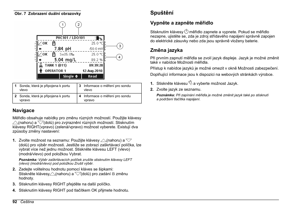 Navigace, Spuštění, Vypněte a zapněte měřidlo | Změna jazyka, Na straně 92 | Hach-Lange HQ411D Basic User Manual User Manual | Page 92 / 324