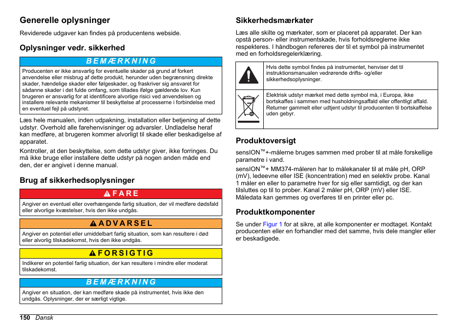 Generelle oplysninger, Oplysninger vedr. sikkerhed, Brug af sikkerhedsoplysninger | Sikkerhedsmærkater, Produktoversigt, Produktkomponenter | Hach-Lange SENSION+ MM374 User Manual | Page 150 / 490