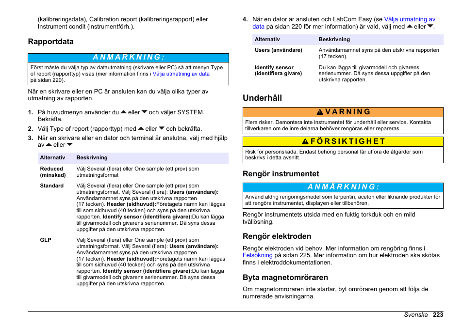 Rapportdata, Underhåll, Rengör instrumentet | Rengör elektroden, Byta magnetomröraren, På sidan 223 | Hach-Lange SENSION+ MM374 User Manual | Page 223 / 490