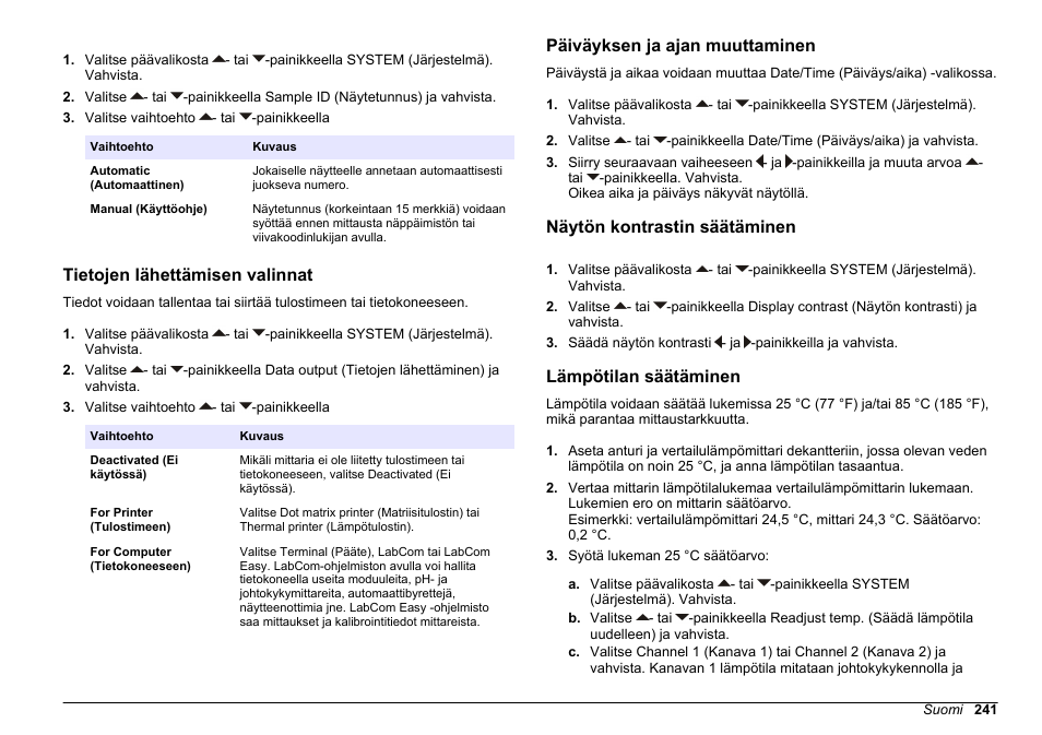Tietojen lähettämisen valinnat, Päiväyksen ja ajan muuttaminen, Näytön kontrastin säätäminen | Lämpötilan säätäminen | Hach-Lange SENSION+ MM374 User Manual | Page 241 / 490