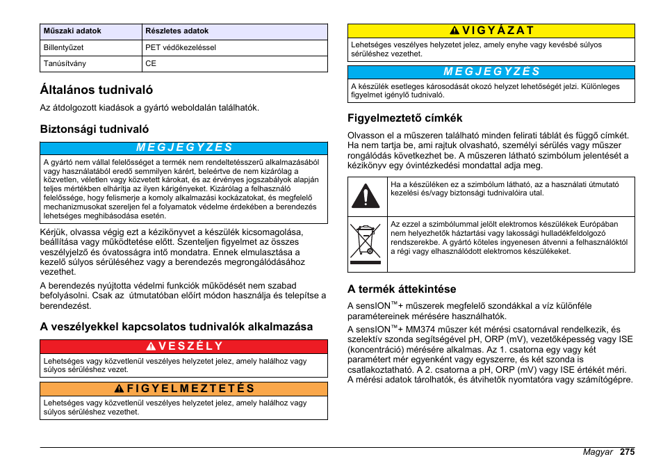 Általános tudnivaló, Biztonsági tudnivaló, A veszélyekkel kapcsolatos tudnivalók alkalmazása | Figyelmeztető címkék, A termék áttekintése | Hach-Lange SENSION+ MM374 User Manual | Page 275 / 490