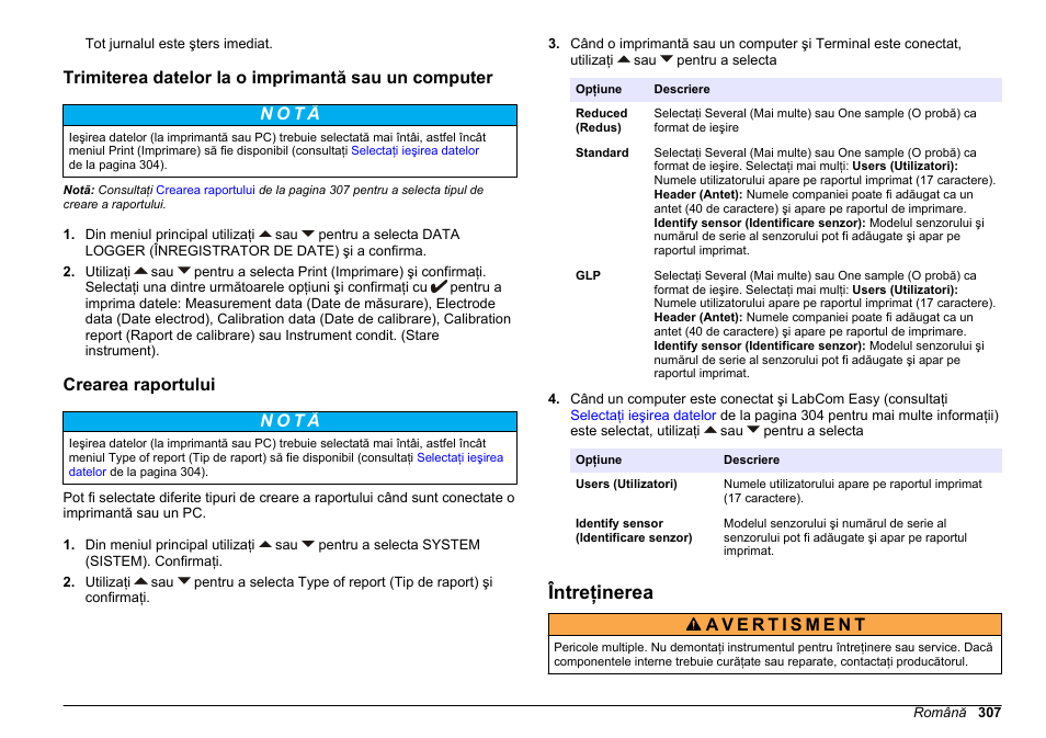 Trimiterea datelor la o imprimantă sau un computer, Crearea raportului, Întreţinerea | Hach-Lange SENSION+ MM374 User Manual | Page 307 / 490
