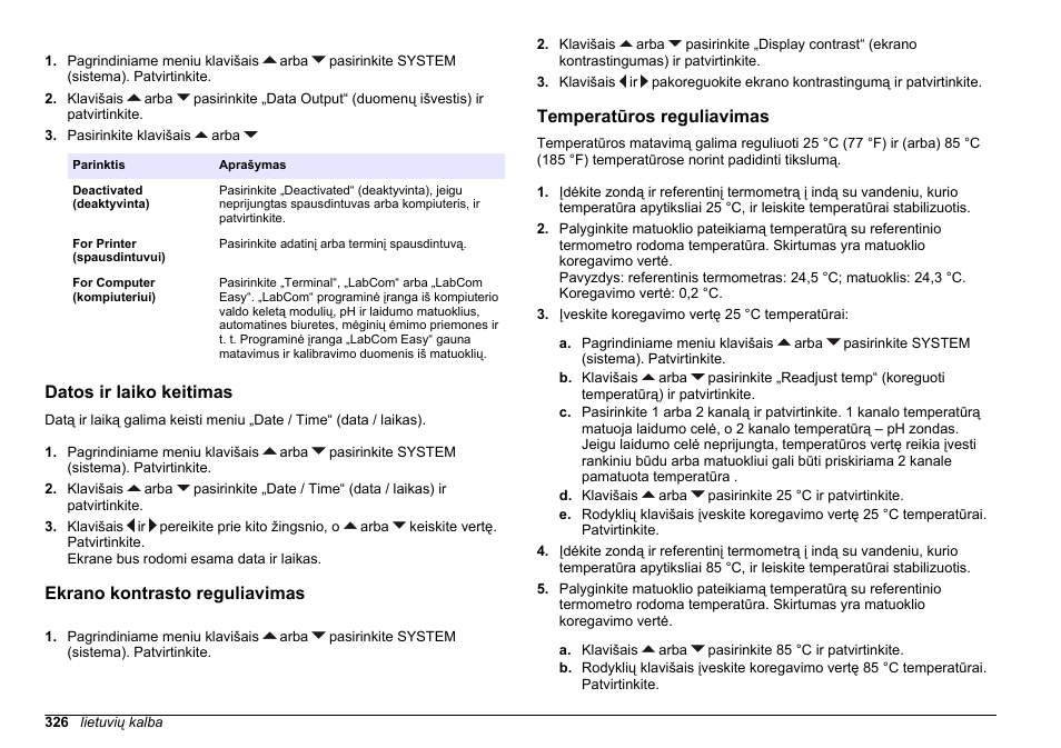 Datos ir laiko keitimas, Ekrano kontrasto reguliavimas, Temperatūros reguliavimas | Hach-Lange SENSION+ MM374 User Manual | Page 326 / 490