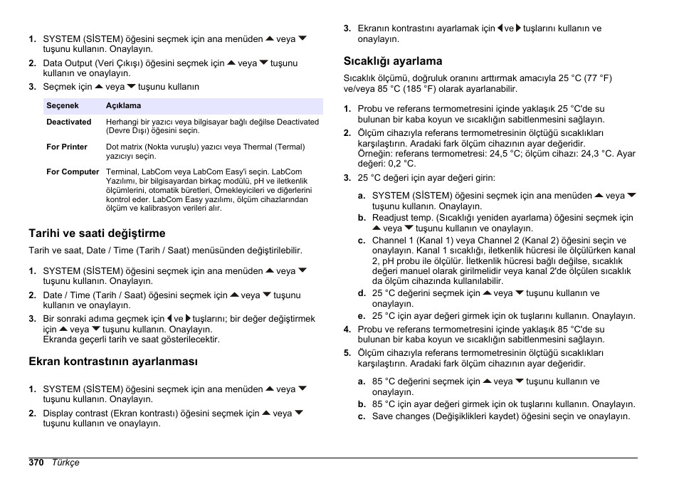 Tarihi ve saati değiştirme, Ekran kontrastının ayarlanması, Sıcaklığı ayarlama | Hach-Lange SENSION+ MM374 User Manual | Page 370 / 490