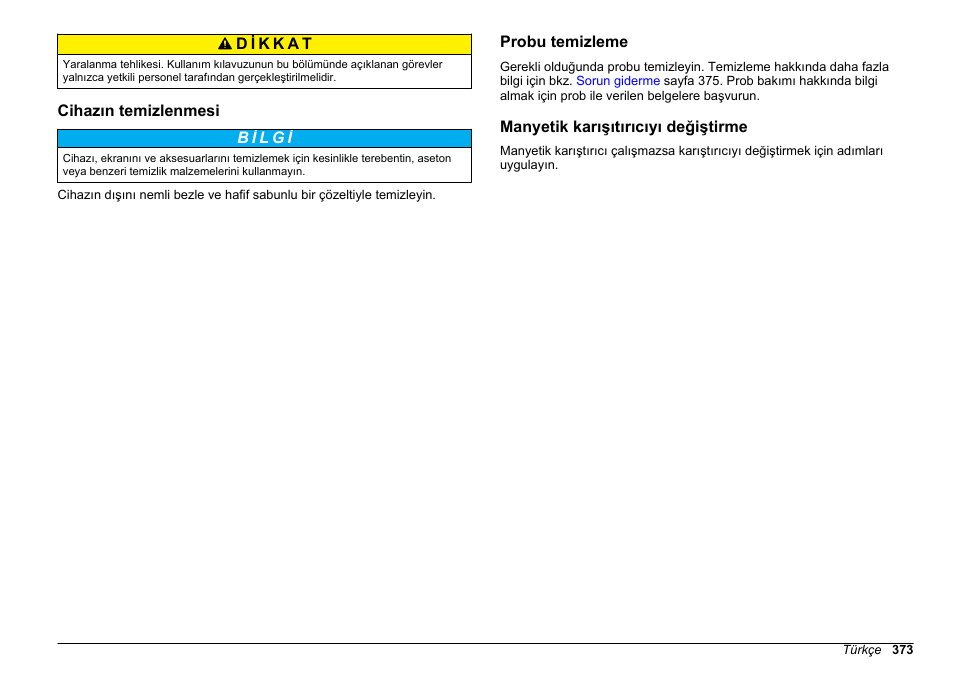 Cihazın temizlenmesi, Probu temizleme, Manyetik karışıtırıcıyı değiştirme | Hach-Lange SENSION+ MM374 User Manual | Page 373 / 490