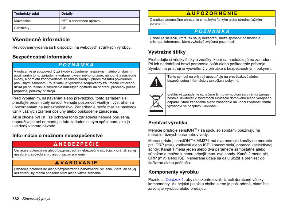 Všeobecné informácie, Bezpečnostné informácie, Informácie o možnom nebezpečenstve | Výstražné štítky, Prehľad výrobku, Komponenty výrobku, Na strane 382 | Hach-Lange SENSION+ MM374 User Manual | Page 382 / 490